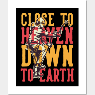 Close to heaven down to earth ice climbing Posters and Art